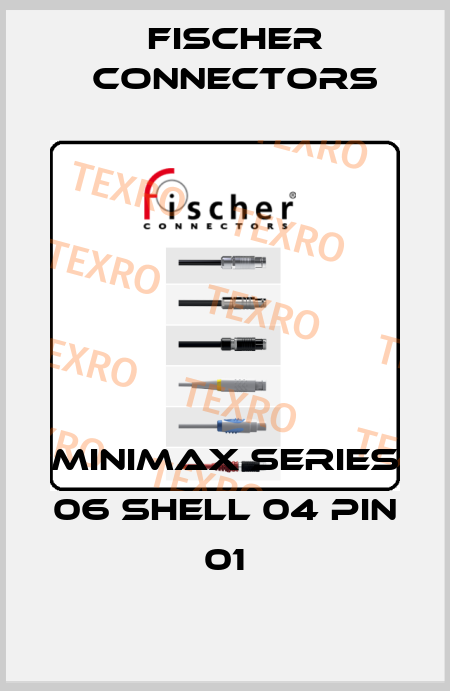 MiniMax Series 06 Shell 04 Pin 01 Fischer Connectors