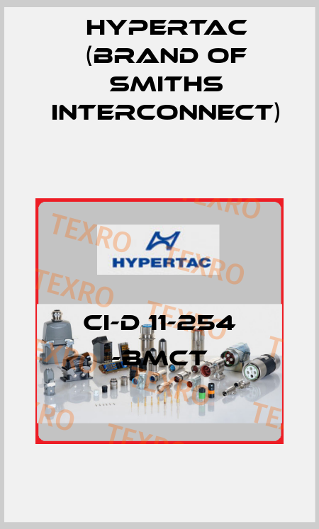 CI-D 11-254 -BMCT Hypertac (brand of Smiths Interconnect)