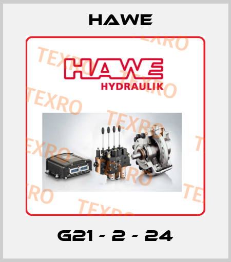 G21 - 2 - 24 Hawe