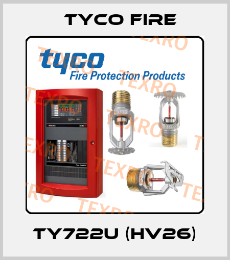 TY722U (HV26) Tyco Fire