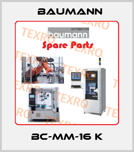 BC-MM-16 K Baumann