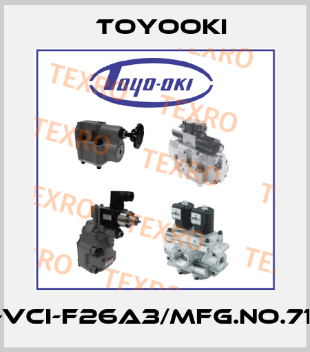HVP-VCI-F26A3/MFG.NO.710184 Toyooki