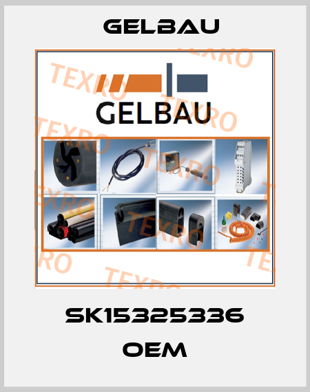 SK15325336 OEM Gelbau