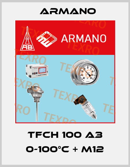 TFCH 100 A3 0-100°C + M12 ARMANO