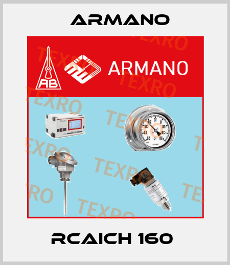 RCAICH 160  ARMANO