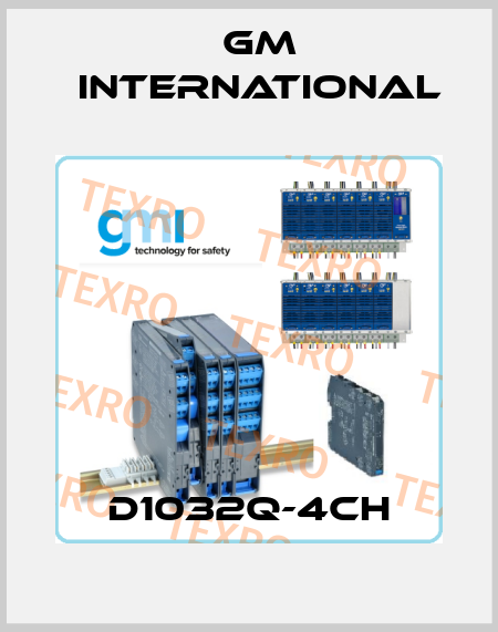 D1032Q-4CH GM International