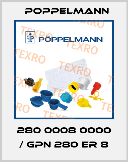 280 0008 0000 / GPN 280 ER 8 Poppelmann