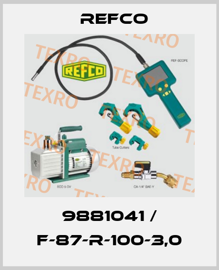 9881041 / F-87-R-100-3,0 Refco