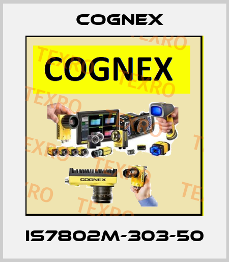 IS7802M-303-50 Cognex