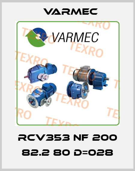 RCV353 NF 200 82.2 80 D=028 Varmec