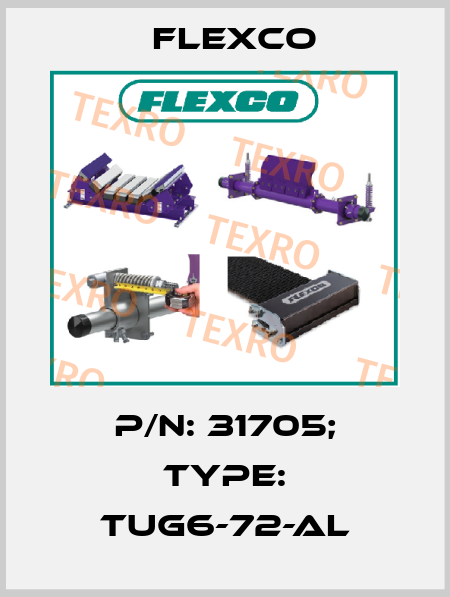 p/n: 31705; Type: TUG6-72-AL Flexco