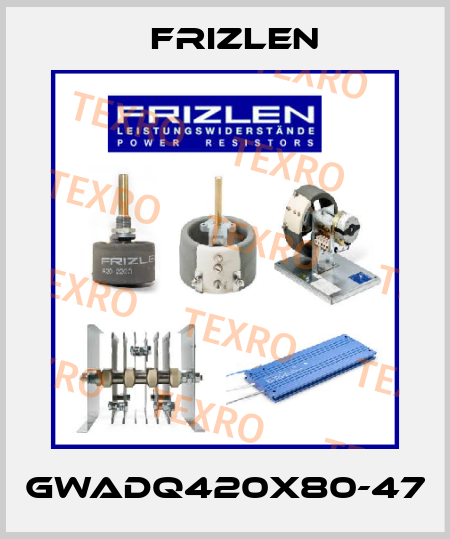 GWADQ420X80-47 Frizlen