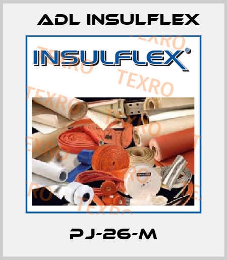 PJ-26-M ADL Insulflex