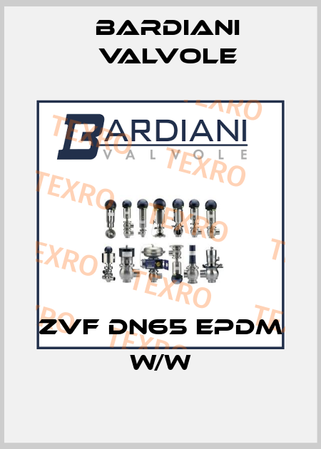 ZVF DN65 EPDM W/W Bardiani Valvole