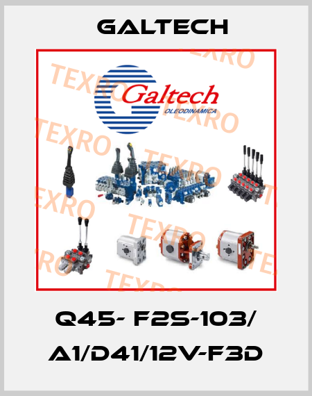 Q45- F2S-103/ A1/D41/12V-F3D Galtech