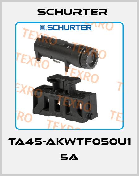 TA45-AKWTF050U1 5A Schurter