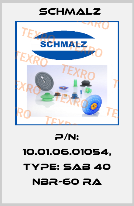 p/n: 10.01.06.01054, Type: SAB 40 NBR-60 RA Schmalz