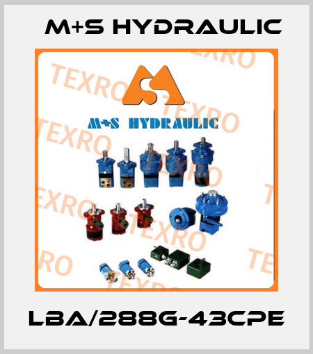 LBA/288G-43CPE M+S HYDRAULIC