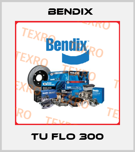 TU FLO 300 Bendix