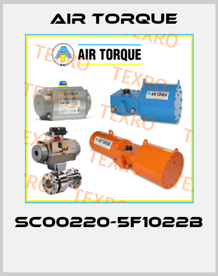 SC00220-5F1022B  Air Torque
