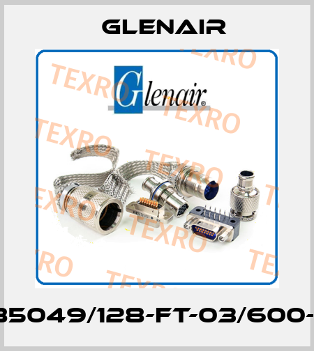 RM85049/128-FT-03/600-083 Glenair
