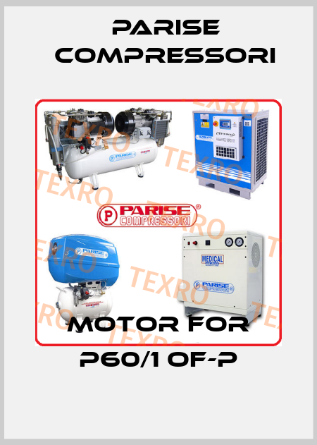 Motor for P60/1 OF-P Parise Compressori