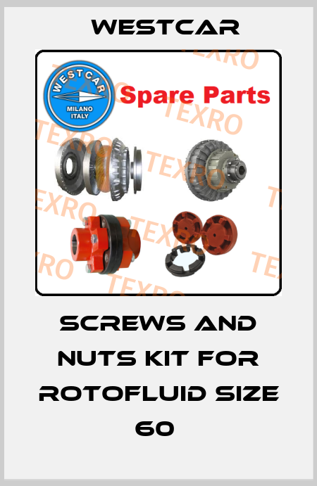 SCREWS AND NUTS KIT FOR ROTOFLUID SIZE 60  Westcar