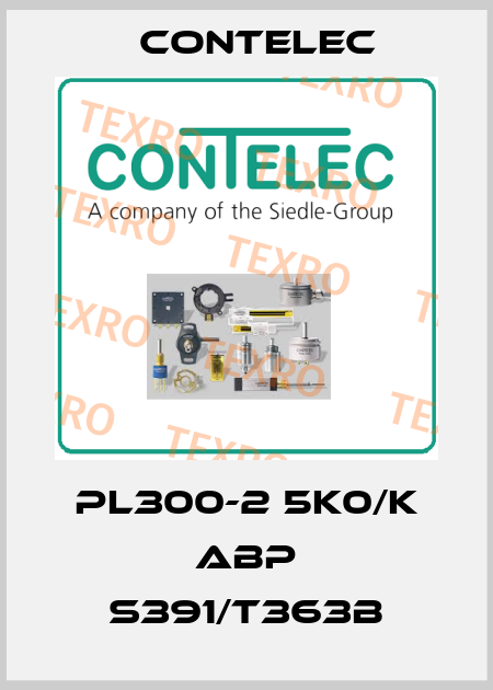 PL300-2 5K0/K ABP S391/T363B Contelec