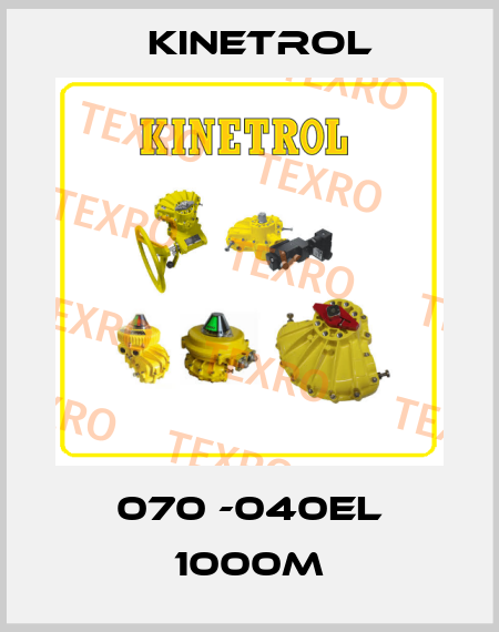 070 -040EL 1000M Kinetrol