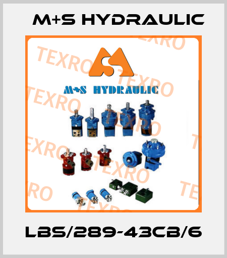 LBS/289-43CB/6 M+S HYDRAULIC