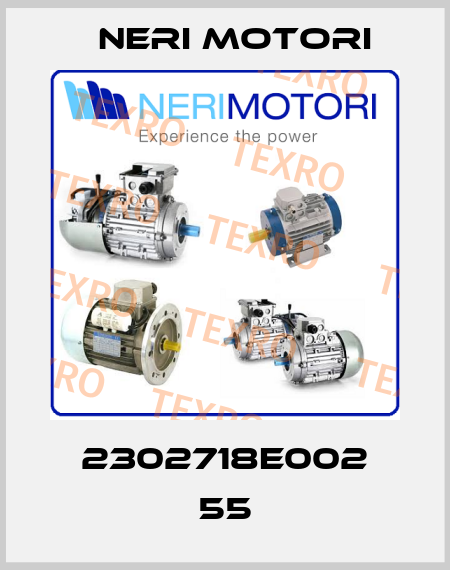 2302718E002 55 Neri Motori
