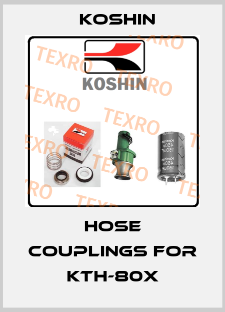 Hose Couplings for KTH-80X Koshin