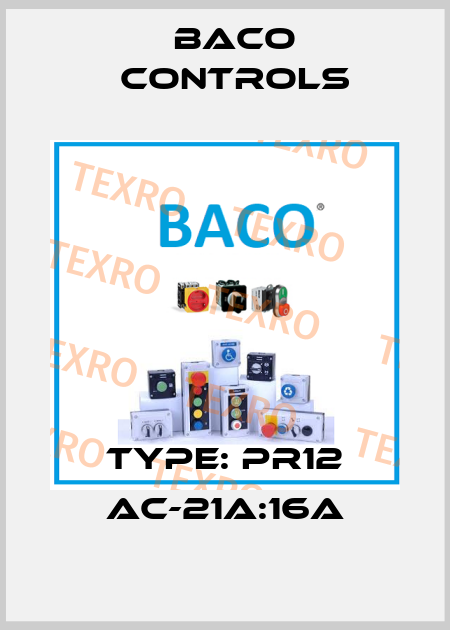 Type: PR12 AC-21A:16A Baco Controls