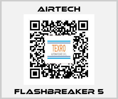 Flashbreaker 5 Airtech