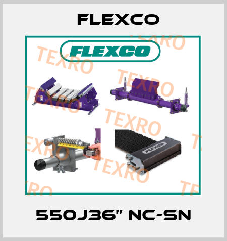 550J36” NC-SN Flexco
