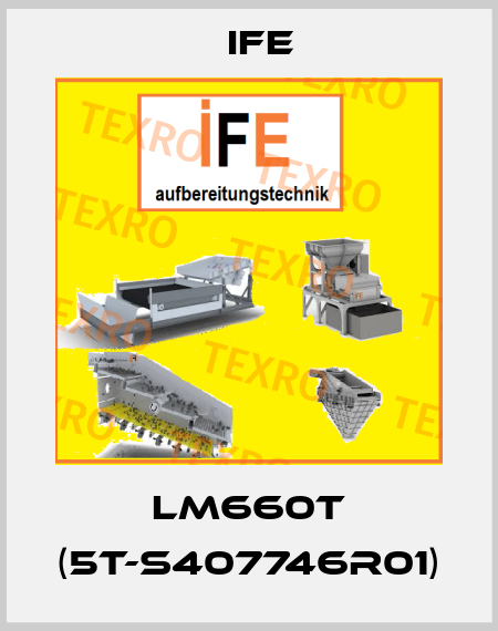 LM660T (5T-S407746R01) Ife