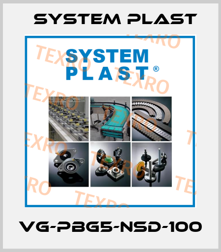 VG-PBG5-NSD-100 System Plast