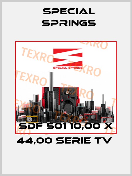 SDF 501 10,00 X 44,00 SERIE TV  Special Springs