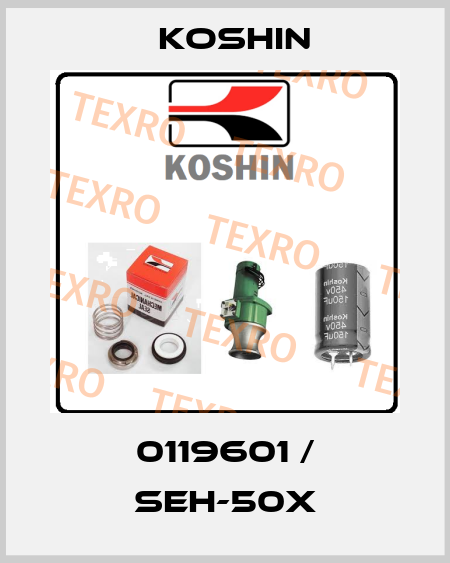 0119601 / SEH-50X Koshin