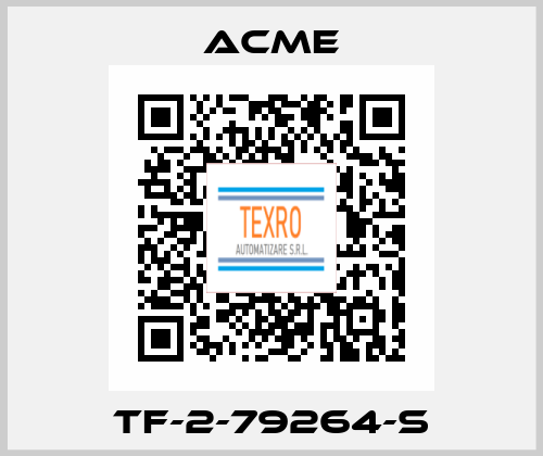 TF-2-79264-S Acme