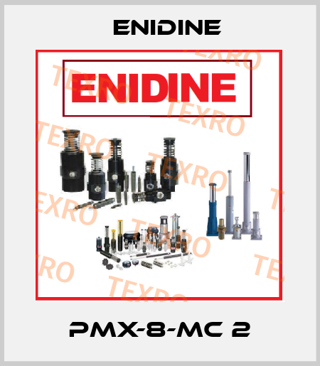 PMX-8-MC 2 Enidine