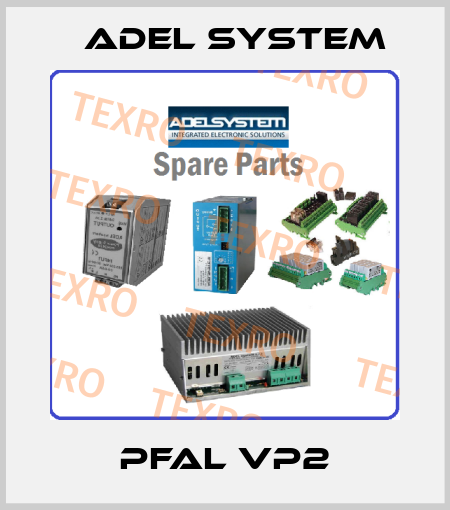 PFAL VP2 ADEL System