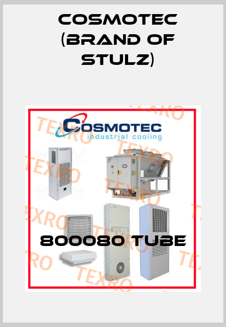 800080 tube Cosmotec (brand of Stulz)