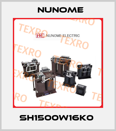 SH1500W16K0  Nunome