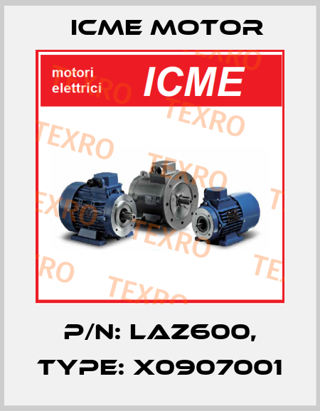P/N: laz600, Type: x0907001 Icme Motor