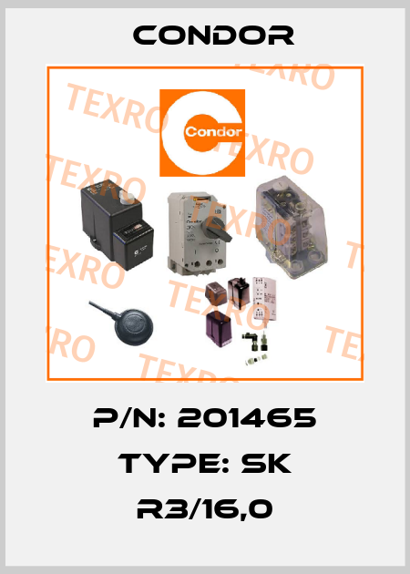 P/N: 201465 Type: SK R3/16,0 Condor