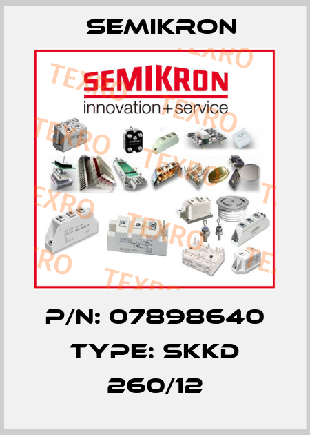 P/N: 07898640 Type: SKKD 260/12 Semikron