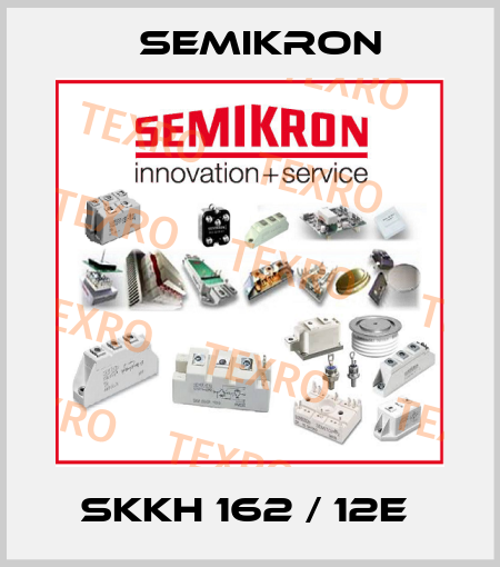 SKKH 162 / 12E  Semikron