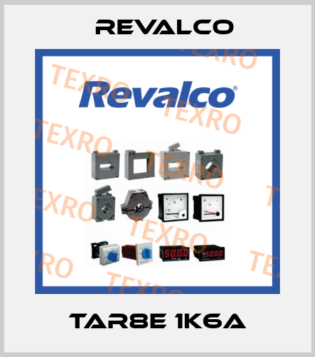 TAR8E 1K6A Revalco