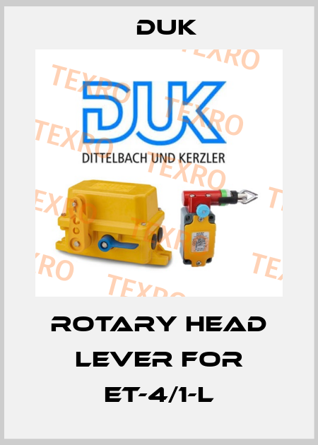 rotary head lever for ET-4/1-L DUK